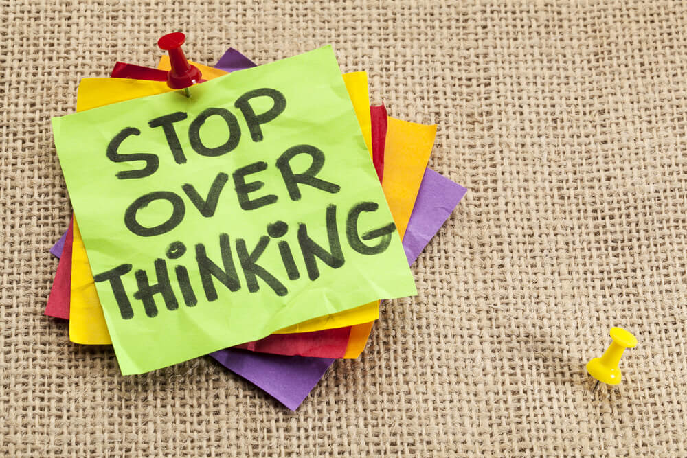 Mengatasi Overthinking Berlebihan, Ini Caranya !